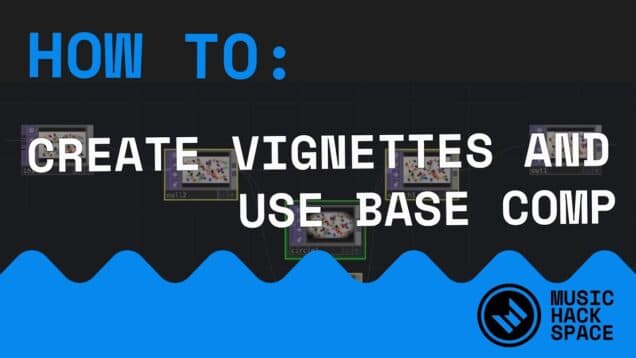 How to Build Modular Vignette Effects in TouchDesigner Using Bases, Containers & Switch TOPs
