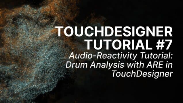 Audio Reactivity Tutorial: Drum Analysis with ARE in TouchDesigner